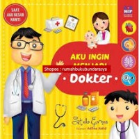 Aku Ingin Menjadi Dokter  [ kelas 1-2-3 ]