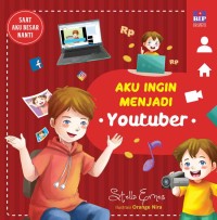 Aku Ingin Menjadi Youtuber[kelas 4-5-6]