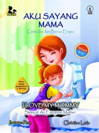 Aku Sayang Mama ( Bilingual) [kelas 4-5-6]