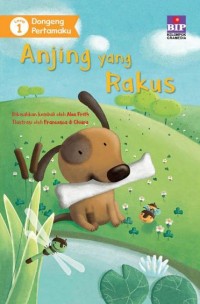 Anjing yang Rakus [kelas 1-2-3]