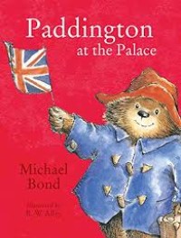 Paddington at the Palace [ kelas 1-2-3 ]