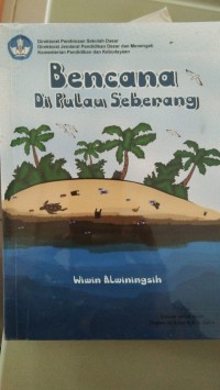 Bencana Di Pulau Seberang [ kelas4-5-6 ]