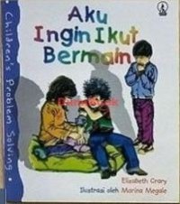 Aku Ingin Ikut Bermain [kelas 1-2-3 ]