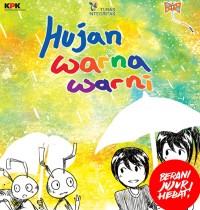 Hujan Warna Warni[kelas 4-5-6]