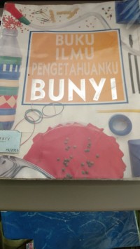 Buku Ilmu Pengetahuanku Bunyi [kelas 4-5-6]