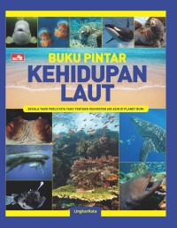 Buku Pintar Kehidupan Laut [ kelas 7-8-9 ]