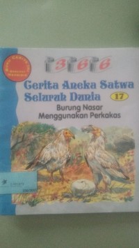 Cerita Aneka Satwa Seluruh Dunia Burung Nasar Menggunakan Perkakas [ kelas4-5-6 ]