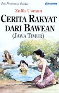 Cerita Rakyat dari Bawean (Jawa Timur) [ kelas 7-8-9 ]