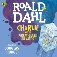 Roald Dahl Danny Charlie and the Great Glass Elevator [kelas 4-5-6]