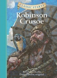 Classic Starts: Robinson Crusoe [ kelas 7-8-9 ]