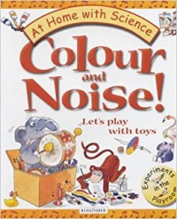 At Home with Science - Colour and Noise! Let's Play with Toys[kelas 4-5-6]