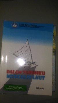 Dalam Tubuhku Mengalir Laut [kelas 4-5-6]