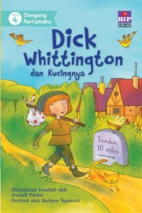 Dongeng Pertamaku : Dick Whittington dan Kucingnya [kelas 1-2-3]