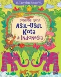 Dongeng Seru Asal - Usul Kota di Indonesia [ kelas 4-5-6 ]