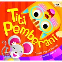 Titi Pemberani [Kelas 1-2-3]