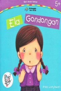 Ela Gondongan [kelas 1-2-3 ]