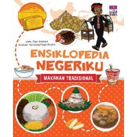 Ensiklopedia Negeriku Makanan Tradisional [ kelas 4-5-6]