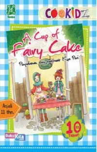 A Cup of Fairy Cake Pengalaman Seru Membuat Kue Peri [kelas 4-5-6]