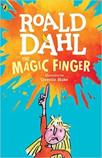 Roald Dahl the Magic Finger [kelas 4-5-6]