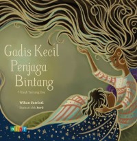 Gadis Kecil Penjaga Bintang [ kelas 7-8-9 ]