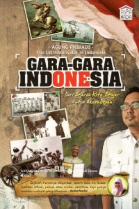 Gara-Gara Indonesia Dari Sejarah Kita Belajar Untuk Masa Depan [kelas 7-8-9]