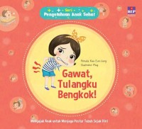 Pengetahuan Anak Sehat: Gawat, Tulangku Bengkok![kelas1-2-3]