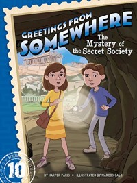 Greetings From Somewhere : The Mistery of the Secret Society 9[kelas 4-5-6]