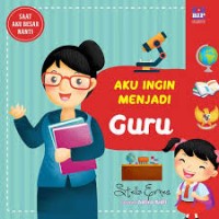 Aku Ingin Menjadi Guru [ kelas 1-2-3 ]