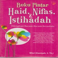 Buku Pintar : Haid, Nifas, Istihadah