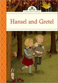 Hansel and Gretel [kelas 4-5-6]