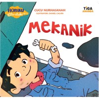 Hobiku Cita-citaku : Mekanik [kelas 1-2-3]