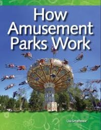 How Amusement Parks Work[kelas 4-5-6]