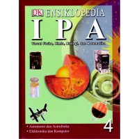 Ensiklopedia IPA Visual fisika,kimia,biologi dan matematika 4