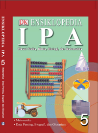 Ensiklopedia IPA visual fisika,kimia,biologi dan matematika 5