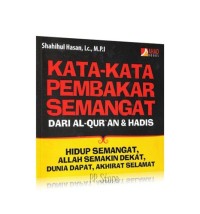 Kata-Kata Pembakar Semangat [Dari Al-Qur'an & Hadis]