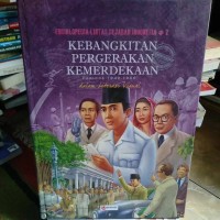 Ensiklopedia Lintas Sejarah Indonesia 1 Kebangkitam Kesadaran Berbangsa Periode 1900-1942 dalam Literasi Visual