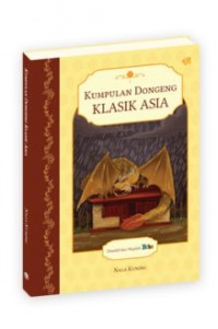 Kumpulan Dongeng Klasik Asia [kelas 4-5-6]