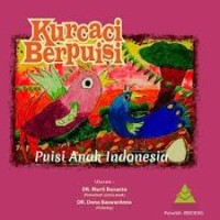 Kurcaci Berpuisi Puisi Anak Indonesia [kelas 7-8-9]