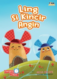 Ling Si Kincir Angin [ kelas 1-2-3 ]