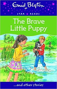 The Brave Little Puppy [kelas 4-5-6]