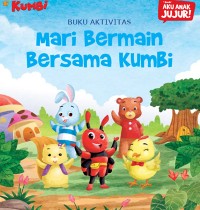 Mari Bermain Bersama Kumbi [kelas 1-2-3]