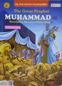 The Great Prophet Muhammad; Meneladani Manusia Pilihan Allah-Pembebasan Mekah