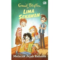 Lima Sekawan: Melacak Jejak Rahasia [kelas 4-5-6]