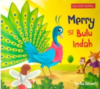 Seri Cerita Binatang : Merry si Bulu Indah [Kelas 1-2-3]