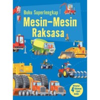 Buku Superlengkap : Mesin-Mesin Raksasa[kelas 4-5-6]