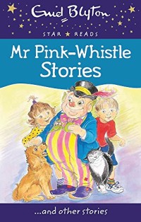 Mr Pink-Whistle Stories [Kelas 4-5-6]