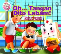 Kotak P3K Berjalan : Oh… Tangan Dito Lebam! [kelas 1-2-3 ]