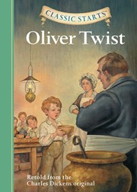 Classic Starts Oliver Twist [kelas 7-8-9 ]