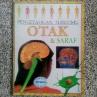 Pengetahuan Tubuhmu Otak dan Saraf[kelas 4-5-6]