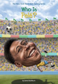 Who Is Pele ? [ kelas 4-5-6 ]